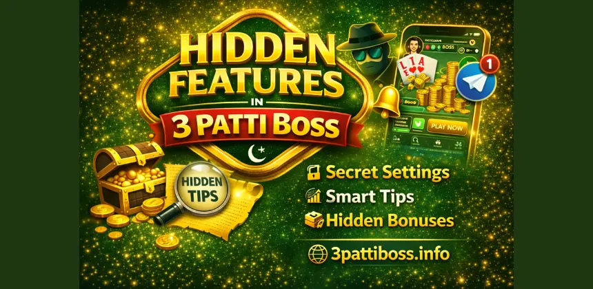Hidden Features in 3 Patti Boss You Didn’t Know (2026 Guide) 2 hidden-features-in-3-Patti-Boss